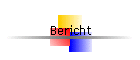 Bericht